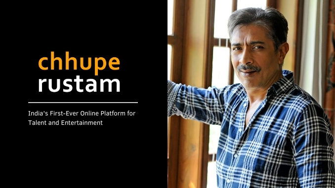 Chhupe-Rustam-an-app-by-Prakash-Jha-Team-creating-opportunity-for-Indian-talent-Digpu