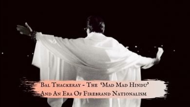 Photo of Remembering Bal Thackeray – The Mad Mad Hindu And An Era Of Firebrand Nationalism