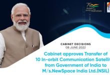 Cabinet approves Transfer of 10 In-orbit Communication Satellites from Government of India to M/s. New Space India Ltd.(NSIL)