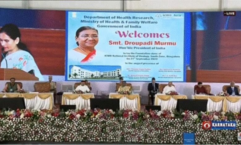 Hon. President of India unveils foundation stone for ICMR-NIV, South Zone, Bengaluru