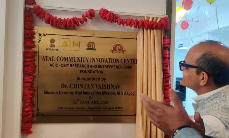 Atal Innovation Mission inaugurates ACIC-CBIT Research and Entrepreneurship Foundation in Hyderabad