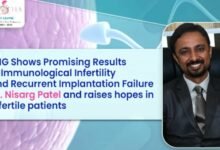 IVIG Shows Promising Results in Immunological Infertility and Recurrent Implantation Failure – Dr Nisarg Patel and raises hopes in infertile patients