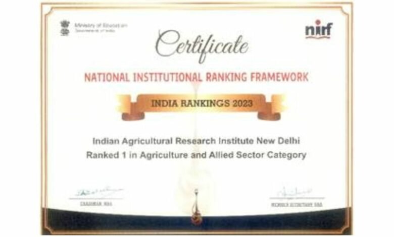 Indian Agricultural Research Institute shines as the acme of excellence in Agriculture Sciences under NIRF 2023